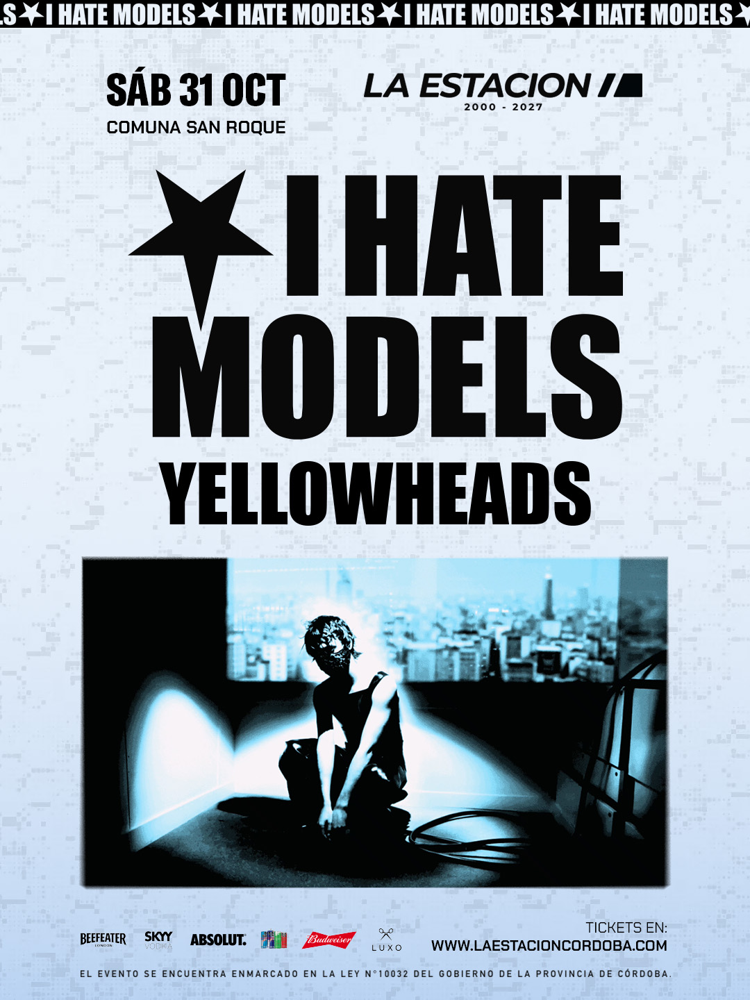 Evento I Hate Models
The Yellowheads